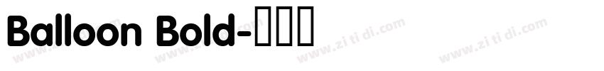 Balloon Bold字体转换